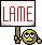 :lame:
